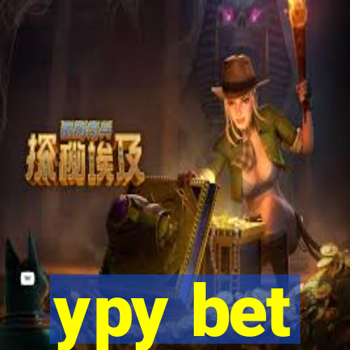 ypy bet